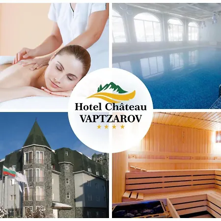 Chateau Vaptzarov Hotel 4*